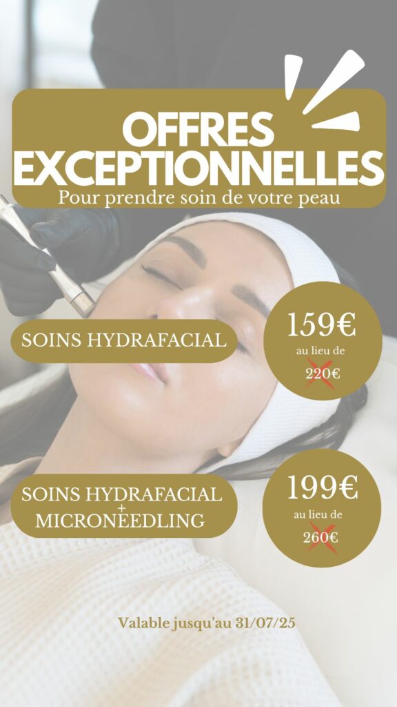 Promotions soins visage juillet 2025 | Centre de Laser l’Étoile La Ciotat